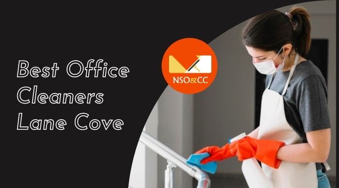 Best Office Cleaners Lane Cove